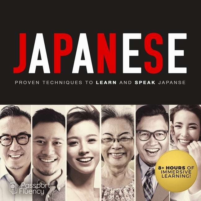 Japanese: Proven Techniques to Learn and Speak Japanese by Made for Success