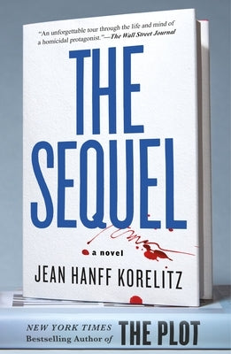 The Sequel by Korelitz, Jean Hanff