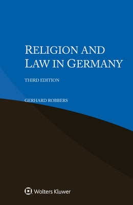 Religion and Law in Germany by Robbers, Gerhard