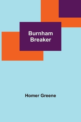 Burnham Breaker by Greene, Homer