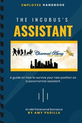 The Incubus's Assistant by Padilla, Amy