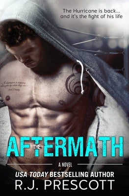 The Aftermath by Prescott, R. J.