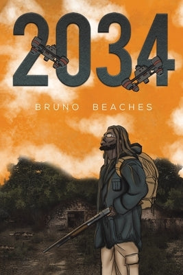 2034 by Beaches, Bruno