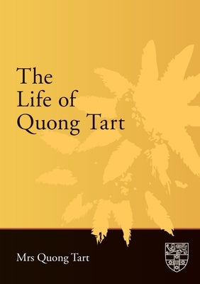 The Life of Quong Tart by Tart, Margaret