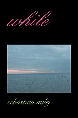 While by Milej, Sebastian