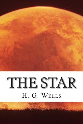 The Star by Wells, H. G.