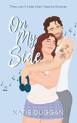 On My Side by Duggan, Katie