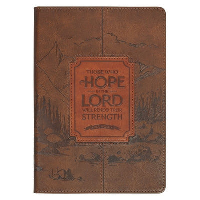 Christian Art Gifts Classic Journal Those Who Hope in the Lord Is. 40:31 Bible Verse, Inspirational Scripture Notebook, Ribbon Marker, Brown Vegan Lea by