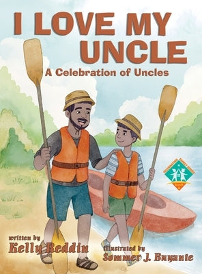 I Love My Uncle by Reddin, Kelly