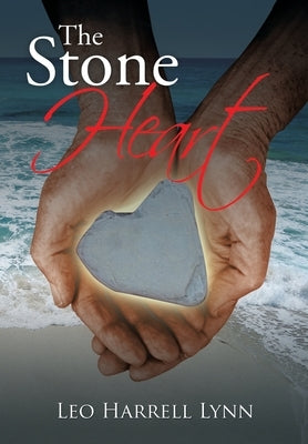 The Stone Heart by Lynn, Leo Harrell