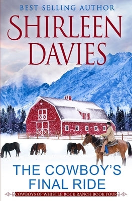 The Cowboy's Final Ride by Davies, Shirleen