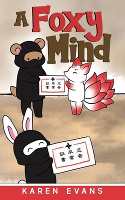 A Foxy Mind by Evans, Karen