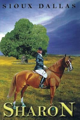 Sharon by Dallas, Sioux