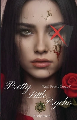 Pretty Little Psycho by Ginzel, Alyssha