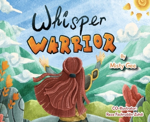 Whisper Warrior: An Inspirational Book For Girls by Gee, Misty