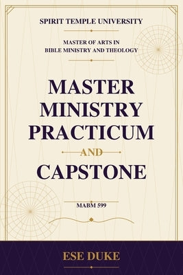 Master Ministry Practicum and Capstone by Duke, Ese