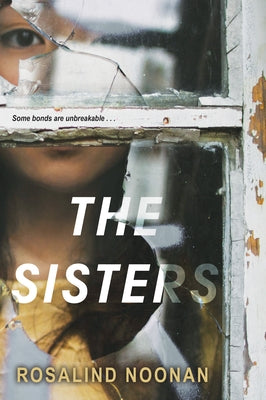 The Sisters by Noonan, Rosalind