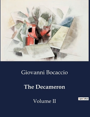 The Decameron: Volume II by Bocaccio, Giovanni
