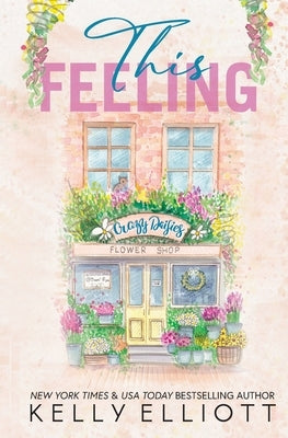 This Feeling by Elliott, Kelly