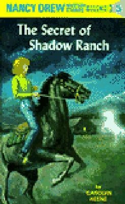 The Secret of Shadow Ranch by Keene, Carolyn