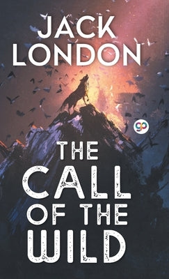 The Call of the Wild (Hardcover Library Edition) by London, Jack