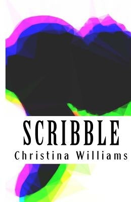 Scribble by Williams, Christina Paul