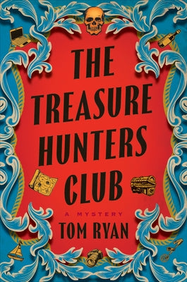 The Treasure Hunters Club: A Mystery by Ryan, Tom