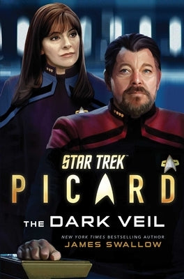 Star Trek: Picard: The Dark Veil: Volume 2 by Swallow, James