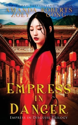 Empress in Danger by Roberts, Amanda
