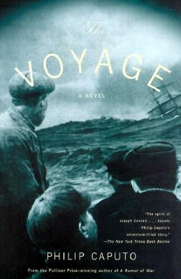 The Voyage by Caputo, Philip