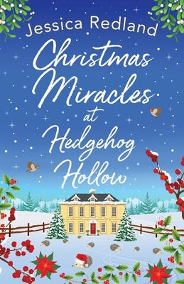 Christmas Miracles at Hedgehog Hollow by Redland, Jessica