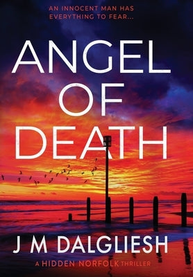 Angel of Death by Dalgliesh, J. M.
