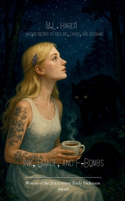 Ink, Grace, and F-Bombs by Hager, McKenzie