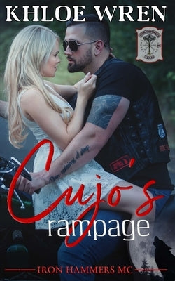 Cujo's Rampage by Wren, Khloe