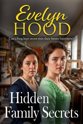 Hidden Family Secrets by Hood, Evelyn
