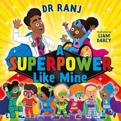 A Superpower Like Mine by Ranj