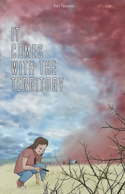 It Comes with the Territory by Youngman, Hank