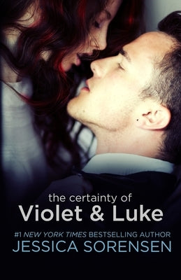 The Certainty of Violet & Luke by Sorensen, Jessica