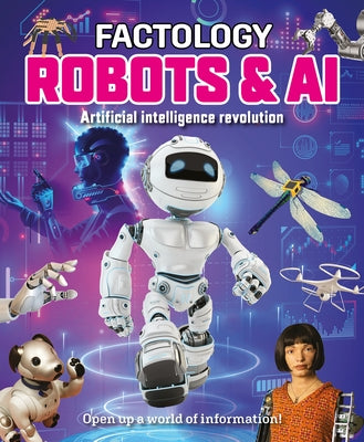 Factology: Robots & AI: Open Up a World of Information! by