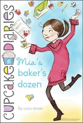 Mia's Baker's Dozen: Volume 6 by Simon, Coco