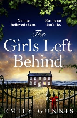 The Girls Left Behind by Gunnis, Emily