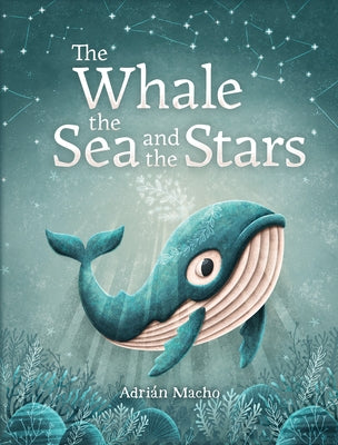 The Whale, the Sea and the Stars by Macho
