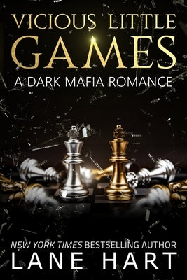 Vicious Little Games: A Dark Mafia Romance by Hart, Lane