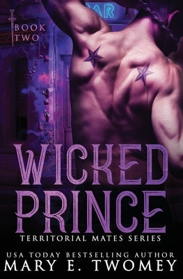 Wicked Prince by Twomey, Mary E.