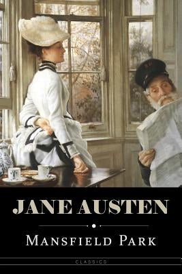Mansfield Park by Austen, Jane