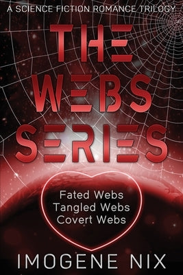 The Webs Series by Nix, Imogene