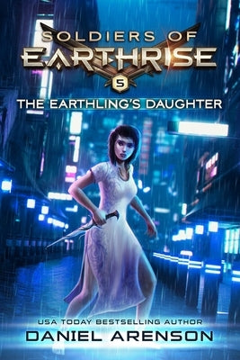 The Earthling's Daughter by Arenson, Daniel