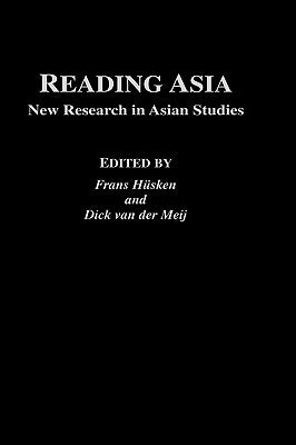 Reading Asia: New Research in Asian Studies by Huskin, Frans Husken