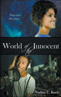 World of the Innocent by Keels, Nadine C.