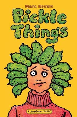 Pickle Things by Brown, Marc